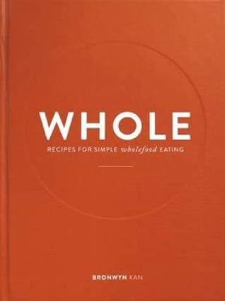 Book Whole by Bronwyn Kan