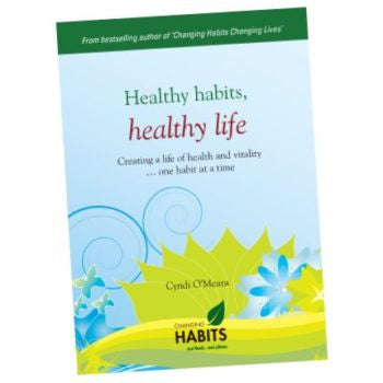 Changing Habits Healthy Habits, Healthy Life Mini Book